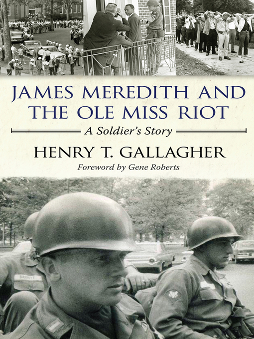 Title details for James Meredith and the Ole Miss Riot by Henry T. Gallagher - Available